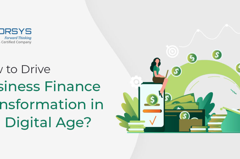 How to Drive Business Finance Transformation in the Digital Age