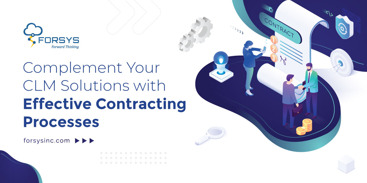 Complement Your CLM Solutions with Effective Contracting Processes