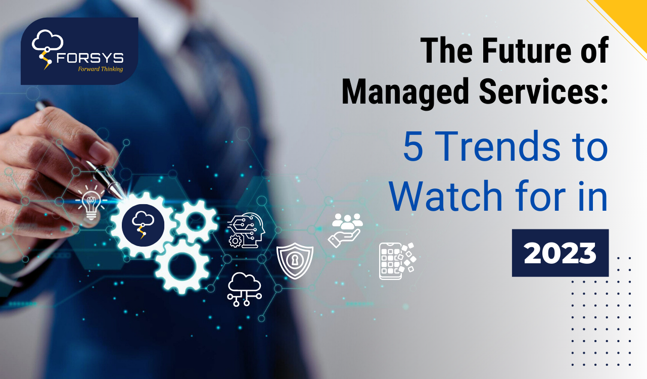 Managed Services Trends in 2023