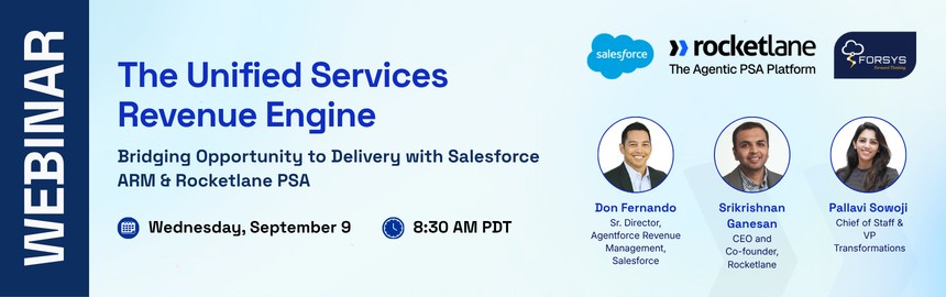The Unified Services Revenue Engine: Bridging Opportunity to Delivery with Salesforce ARM & Rocketlane PSA